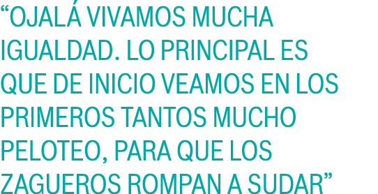 “Ojalá vivamos mucha igualdad. Lo principal es que de inicio veamos en los primeros tantos mucho peloteo, para que lo...