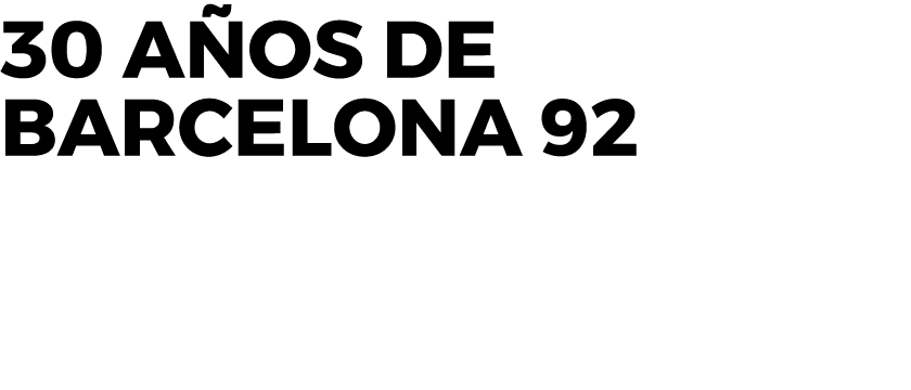 30 Años de Barcelona 92