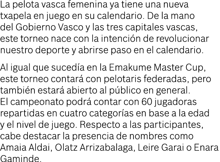 La pelota vasca femenina ya tiene una nueva txapela en juego en su calendario  De la mano del Gobierno Vasco y las tr   