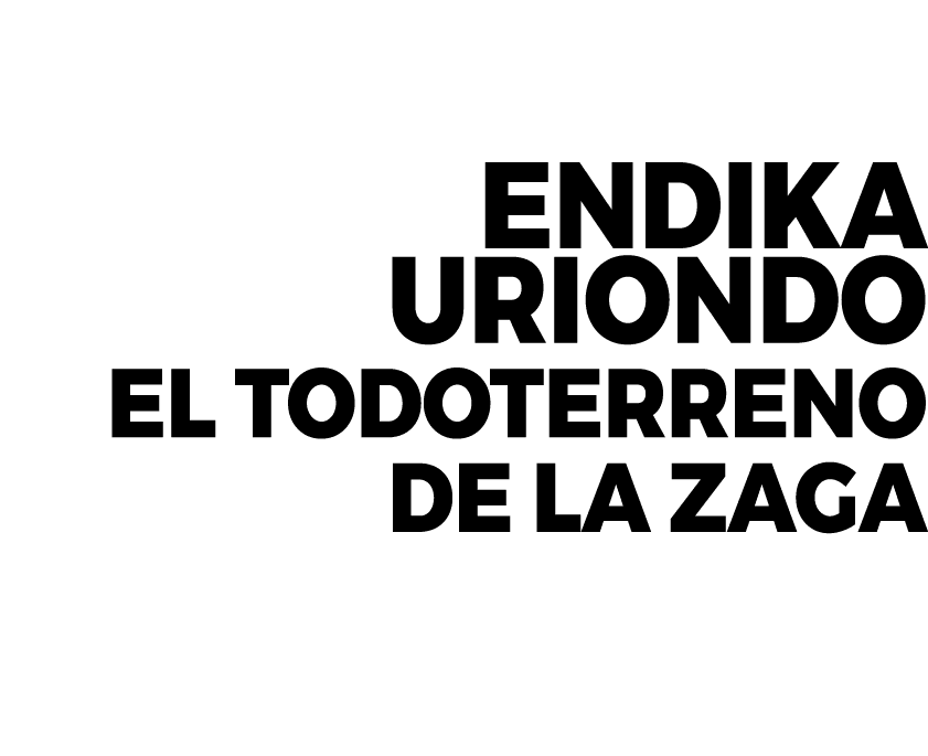 Endika Uriondo El todoterreno de la zaga 
