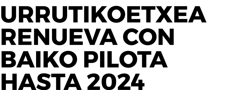 Urrutikoetxea renueva con Baiko Pilota hasta 2024