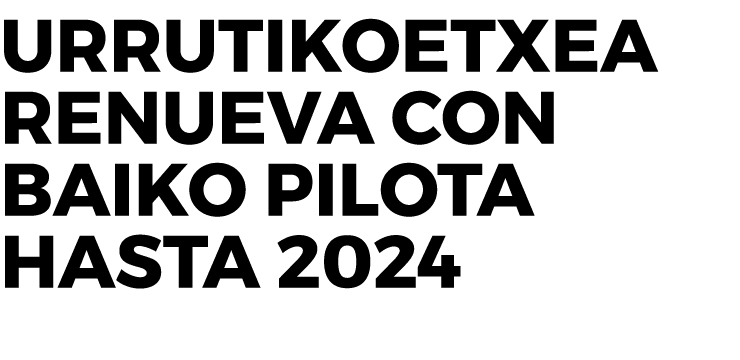 Urrutikoetxea renueva con Baiko Pilota hasta 2024