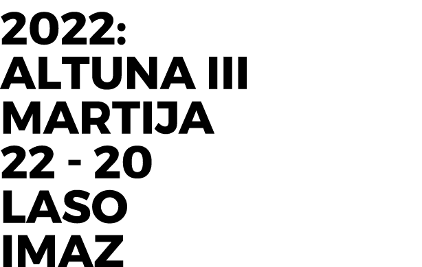 2022: Altuna III Martija 22 20 Laso Imaz