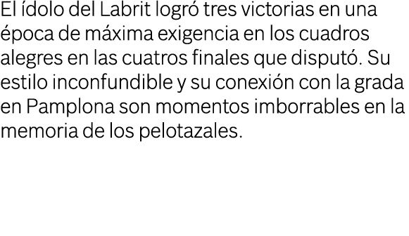 El dolo del Labrit logr  tres victorias en una  poca de m xima exigencia en los cuadros alegres en las cuatros final...