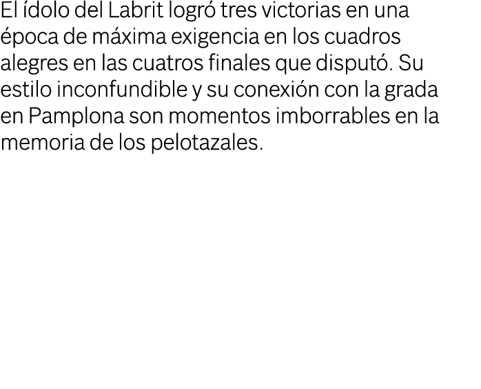 El dolo del Labrit logr  tres victorias en una  poca de m xima exigencia en los cuadros alegres en las cuatros final...