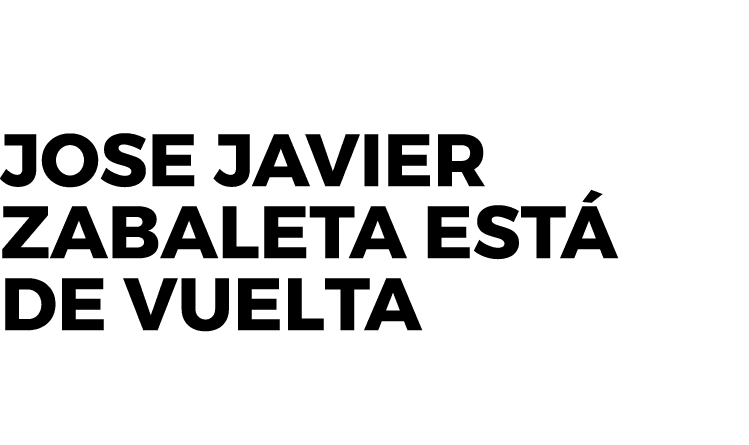 Jose Javier Zabaleta est de vuelta