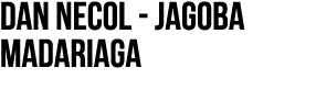 DAN NECOL JAGOBA MADARIAGA