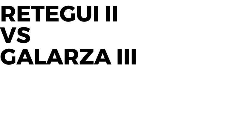 Retegui II vs Galarza III