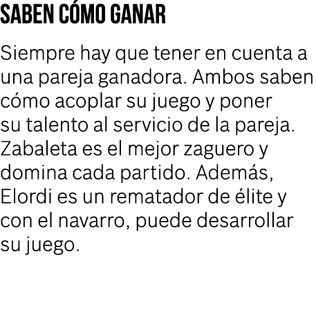 saben c mo ganar Siempre hay que tener en cuenta a una pareja ganadora. Ambos saben c mo acoplar su juego y poner su ...