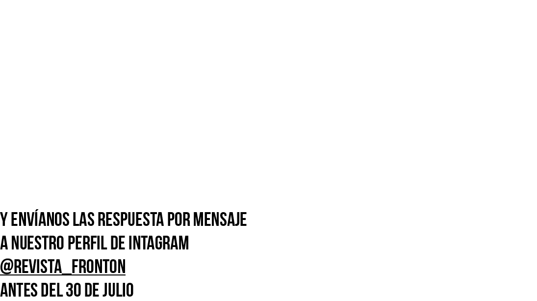 BUSCA LA PREGUNTA DENTRO de los art culos DE NUESTRA REVISTA Y env anos las respuesta por mensaje a nuestro perfil de...