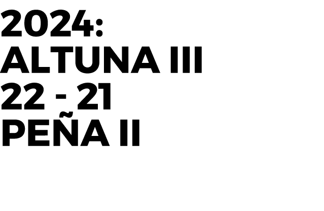 2024: Altuna III 22 21 Pe a II