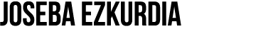 JOSEBA EZKURDIA