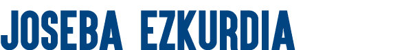 JOSEBA EZKURDIA