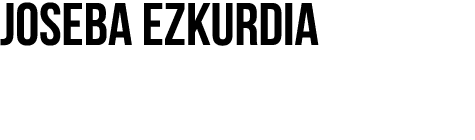 JOSEBA EZKURDIA