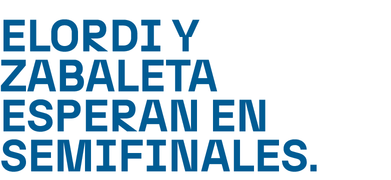 Elordi y Zabaleta esperan en semifinales.