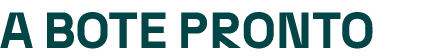A BOTE PRONTO