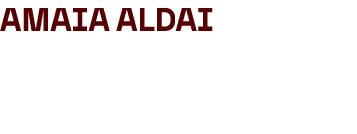 AMAIA ALDAI
